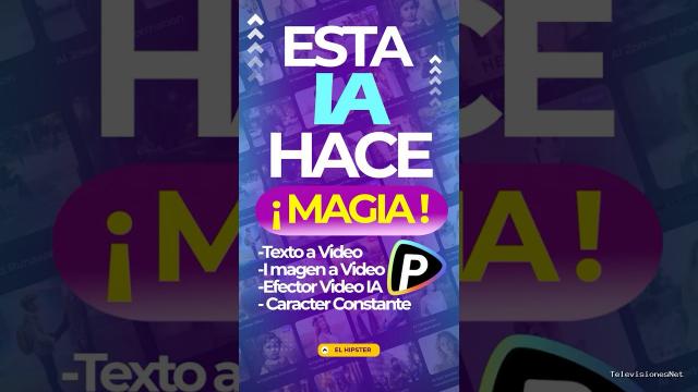 [El Hipster] (February 19, 2025) La Mejor IA para Crear Imágenes y Videos en Segundos