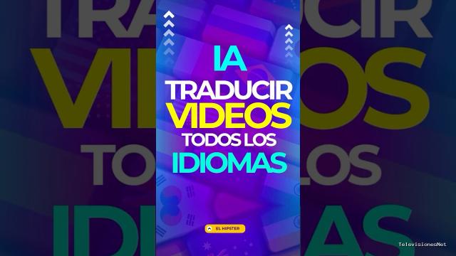 [El Hipster] (March 3, 2025) ¡Traduce y descarga cualquier video en segundos con IA!