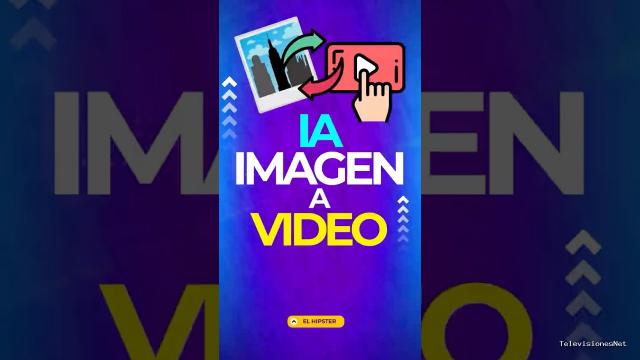 [El Hipster] (March 7, 2025) ¡Crea Videos increíbles desde tus Fotos con esta IA!