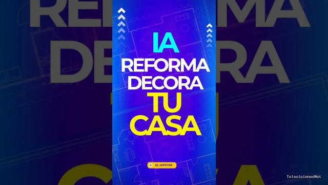 [El Hipster] (March 14, 2025) ¡Esta IA Decora y Reforma TU Casa en 1 Segundo!