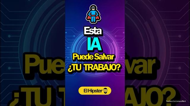 [El Hipster] (June 11, 2026) Esta IA puede Salvar TU Trabajo!?