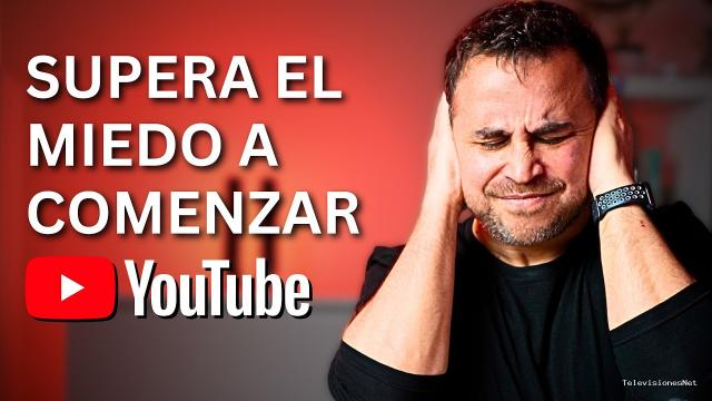 [youtuber-a-los-40] (June 22, 2026) 3 pasos para superar el miedo a comenzar en YouTube (como YouTuber de 40+)