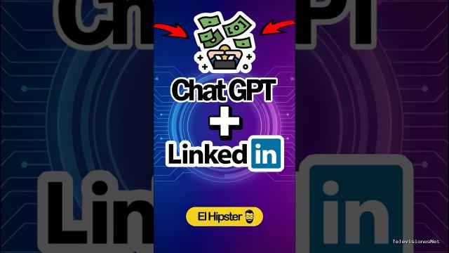 [El Hipster] (June 22, 2026) Como Reventar «LinkedIn» solo con este comando de «ChatGPT»